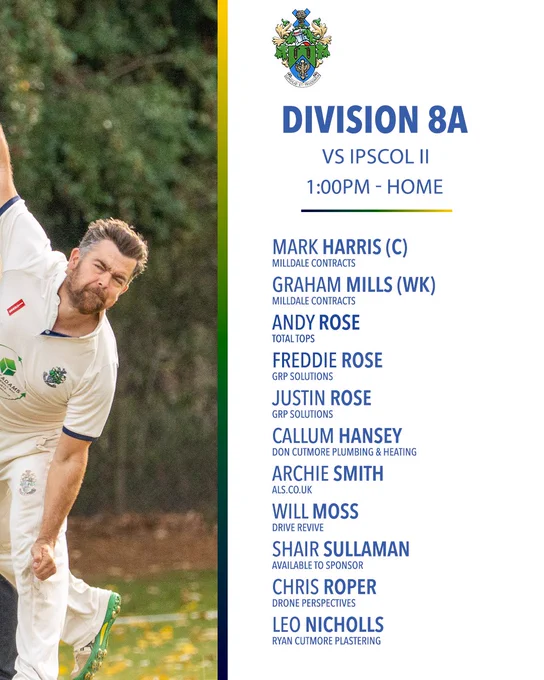 Halstead Cricket Club 3rd XI team sheet for Week Nine. Division 8A vs Ipscol II, 1:00pm, Home. Squad: Mark Harris C (Milldale Contracts), Graham Mills WK (Milldale Contracts), Andy Rose (Total Tops), Freddie Rose (GRP Solutions), Justin Rose (GRP Solutions), Callum Hansey (Don Cutmore Plumbing & Heating), Archie Smith (ALS.co.uk), Will Moss (Drive Revive), Shair Sullaman, Chris Roper (Drone Perspectives), Leo Nicholls (Ryan Cutmore Plastering). An action photo of a bowler in HCC whites mid-delivery, Brackadams logo visible on his shirt, occupies the left half.