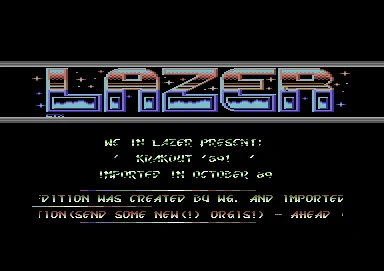 Screenshot of "Krakout 89" - Crack: Lazer - Published by Andrew Green & The Whiseguys on Commodore 64 (1989)
