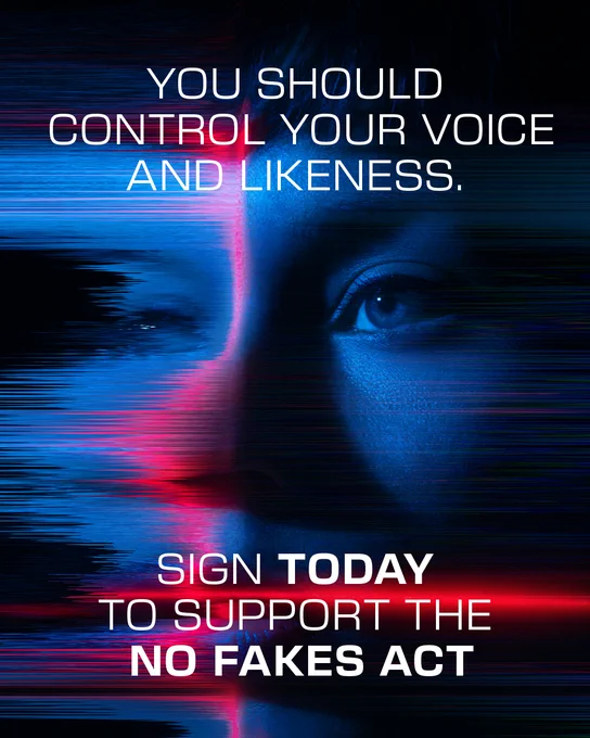 Abstract digital background with horizontal blue and red light streaks across a person's face on a dark backdrop, creating a futuristic tech vibe. The text on the graphic reads, "YOU SHOULD CONTROL YOUR VOICE AND LIKENESS. SIGN TODAY TO SUPPORT THE NO FAKES ACT."