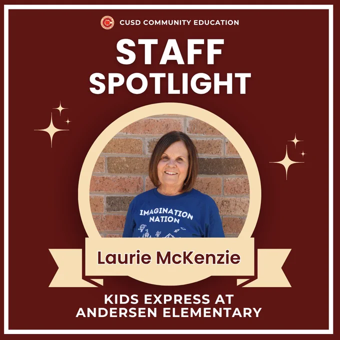 CUSD Community Education Staff Spotlight features Laurie McKenizie from Kids Express at Andersen Elementary. She is wearing a blue shirt.