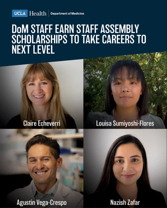 Four headshots of individuals are accompanied by text stating, “DoM staff earn Staff Assembly scholarships to take careers to the next level.” The UCLA Health Department of Medicine branding is visible at the top. Four names are displayed beneath the photos: Claire Echeverri, Louisa Sumiyoshi-Flores, Agustin Vega-Crespo, and Nazish Zafar.