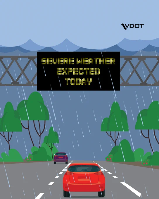 Highway scene in rain with cars on the road. Overhead sign reads, "SEVERE WEATHER EXPECTED TODAY." VDOT logo appears in the top corner. Trees line the sides of the road.
