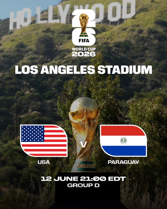 A photo of the FIFA World Cup trophy in front of the Hollywood sign, with overlayed text that reads:

LOS ANGELES STADIUM

USA V PARAGUAY
12 JUNE 21:00 EDT
GROUP D