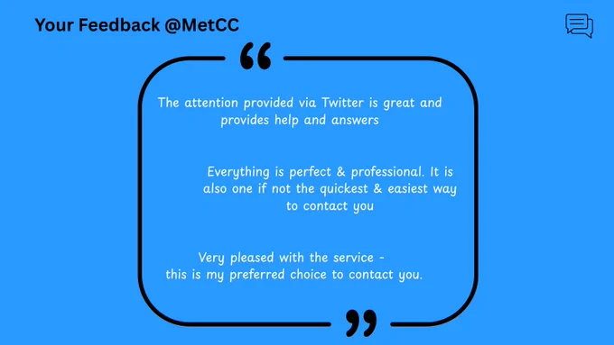 Customer feedback for @MetCC is shown on a blue background, encased in a rounded rectangle with quote marks. Text praises Twitter support and ease of contact: \"attention... is great,\" \"perfect & professional.\"