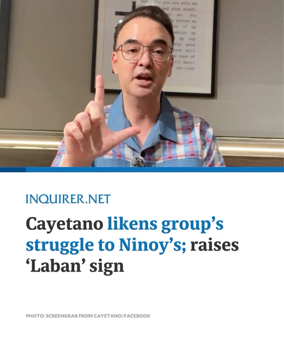 Senator Alan Peter Cayetano has likened his group’s struggle at the Senate to the hardships faced by former Senator Benigno “Ninoy” Aquino who was martyred in 1983, raising the famous “Laban” sign to stress that they have to keep on fighting.
