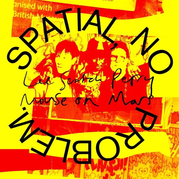 Artwork for the Lee “Scratch” Perry and Mouse on Mars album Spatial, No Problem