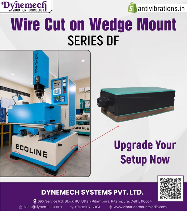 Wire Cut EDM machine mounted on Dynemech Series DF wedge mounts, showcasing vibration isolation, precise levelling, and enhanced machining stability.