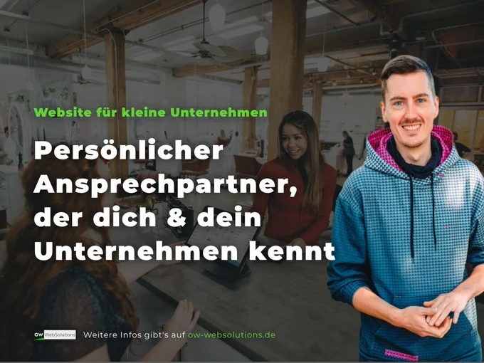 Website für kleine Unternehmen: Persönlicher Ansprechpartner, der dich & dein Unternehmen kennt