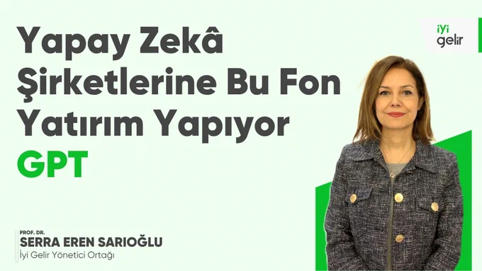 🤖Bu haftaki Fon Analiz videomuzda yapay zekâ şirketlerine yatırım yapan bir fonu inceledik.

📹İyi Gelir Youtube Kanalı
📍https://youtu.be/xhcComicrZk