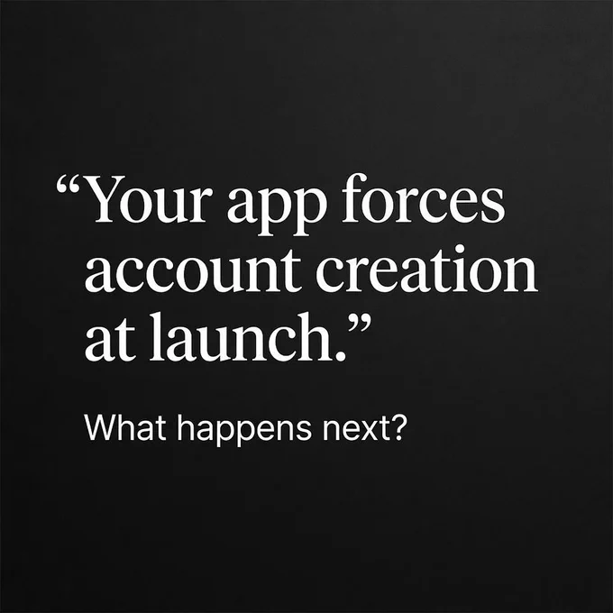 Slide 1/4: Here is what happens when your iOS app forces new users to create an account immediately.