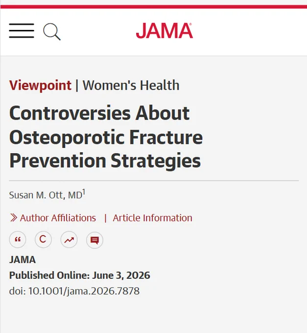 JAMA article: 'Controversies About Osteoporotic Fracture Prevention Strategies' by Susan M. Ott, MD\u00B9, in 'Viewpoint | Women's Health'. Published Online: June 3, 2026. DOI: 10.1001/jama.2026.7878.