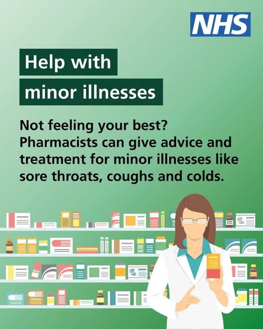 NHS poster advising that pharmacists can provide advice and treatment for minor illnesses like sore throats, coughs, and colds.