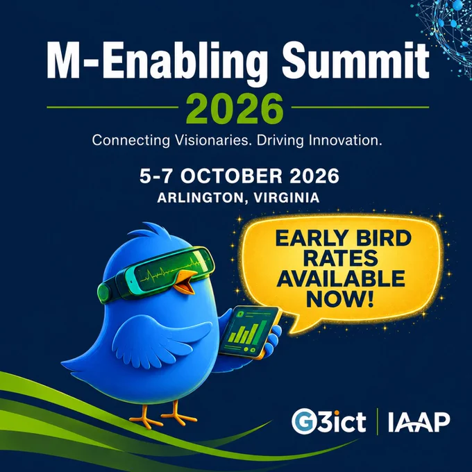 Promotional graphic for the “2026 M Enabling Summit.” The design features a blue gradient background with green accents. Large text reads “2026 M Enabling Summit” with the tagline “Connecting Visionaries. Driving Innovation.” A calendar icon shows the event dates “October 5–7.” Below is a cartoon blue bird wearing glasses with a callout that reads “Early bird rates available now!” Logos for G3ict and IAAP appear at the bottom right.