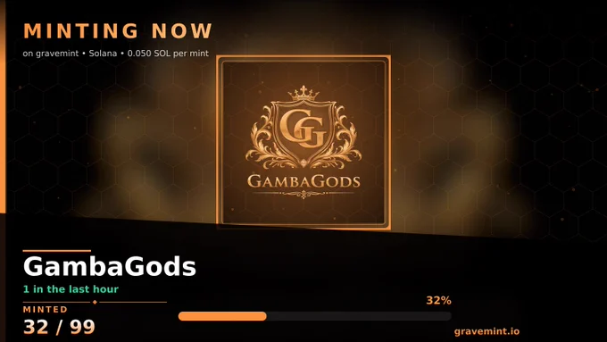 GambaGods is minting on Gravemint — 32 of 99 minted.