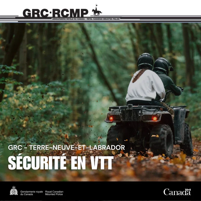 Photo de personnes conduisant des VTT accompagnée des mots « GRC – Terre-Neuve-et-Labrador » et « Sécurité en VTT ». 