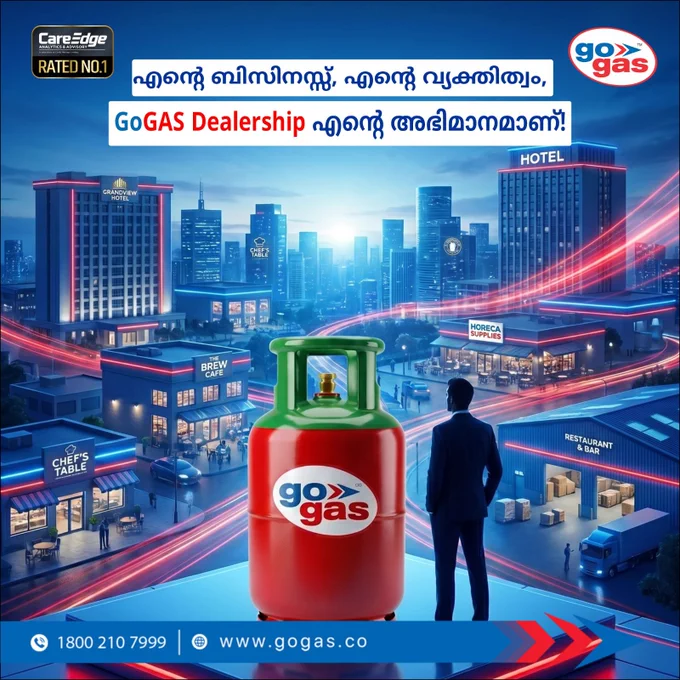 Looking for your next big business opportunity A GoGas LPG Dealership could be the gateway to a profitable and sustainable future_Malayalam.