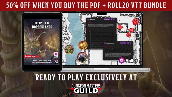 Threats to the Borderlands is now available in a PDF   Roll20 VTT bundle deal at DMsGuild.com