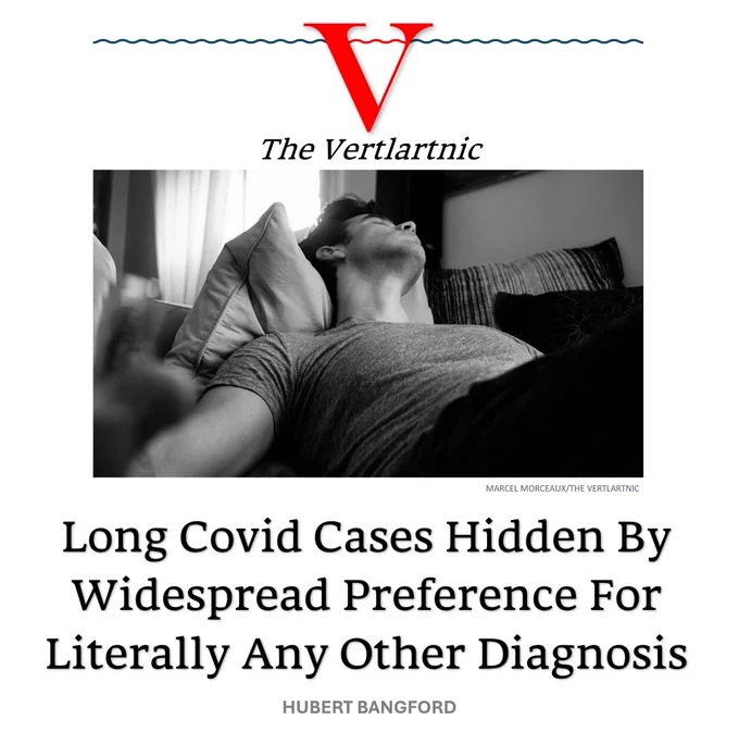 Someone struggling with fatigue
Headline:
Long Covid Cases Hidden By Widespread Preference For Literally Any Other Diagnosis
STory by Marcel Morceaux and Hubert Bangford

Photo from Unsplash