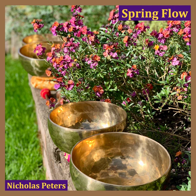 Single artwork with text that reads: “Spring Flow by Nicholas Peters". The photograph in the artwork shows four modern Himalayan singing bowls resting on brocade cushion rings on a small garden wall, surrounded by orange and pink flowers.

Listen to and save the single on your favourite download/streaming platform via: https://bit.ly/springflowbowls 

#SpringFlow #HimalayanSingingBowls #singingbowls #nature #nicholaspetersmusic #SpotifyArtist #AppleArtist #bandcamp #NewMusic #NewMusicFriday singing bowls meditation new age sound bath music yoga