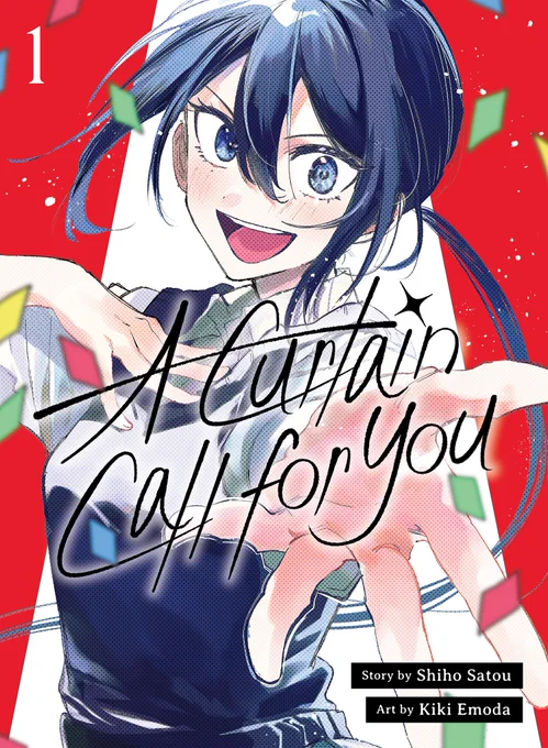 “Kimi no Tame no Curtain Call” by Satou Shiho and Emoda Kiki

Synopsis: Two high school girls begin a drama club as a way to share Sakura’s stories and in the process create a platform for helping each other shine!