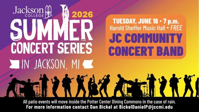 Jackson College Summer Concert Series 2026 featuring JC Community Concert Band on June 16 at Harold Sheffer Music Hall, free event in Jackson, MI.