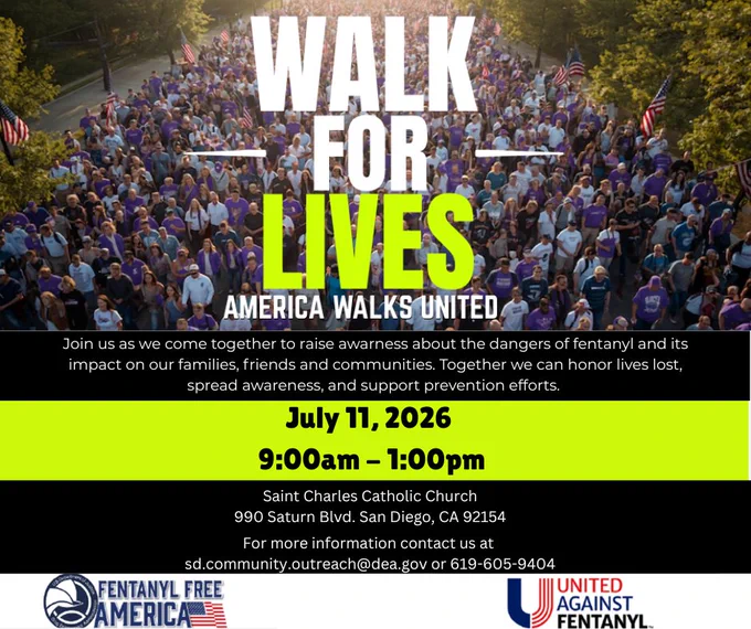 Flyer advertising a San Diego Walk for Lives event on July 11, 2026, advocating against fentanyl use.