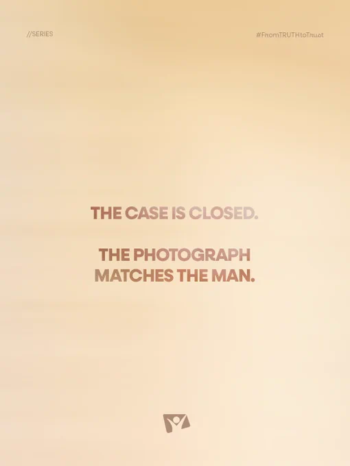 A text-based announcement declaring that a case is closed because the photograph matches the man. The tone is assertive and conclusive.