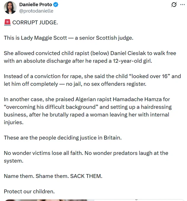 🚨 CORRUPT JUDGE.
Meet Lady #MaggieScott — a senior Scottish judge.
She allowed convicted child rapist (below) Daniel Cieslak to walk free with an absolute discharge after he raped a 12-year-old girl.
- @protodanielle
https://x.com/protodanielle/status/2065725689207136441
WE ARE SURROUNDED BY DECEIVERS
#news🗞️