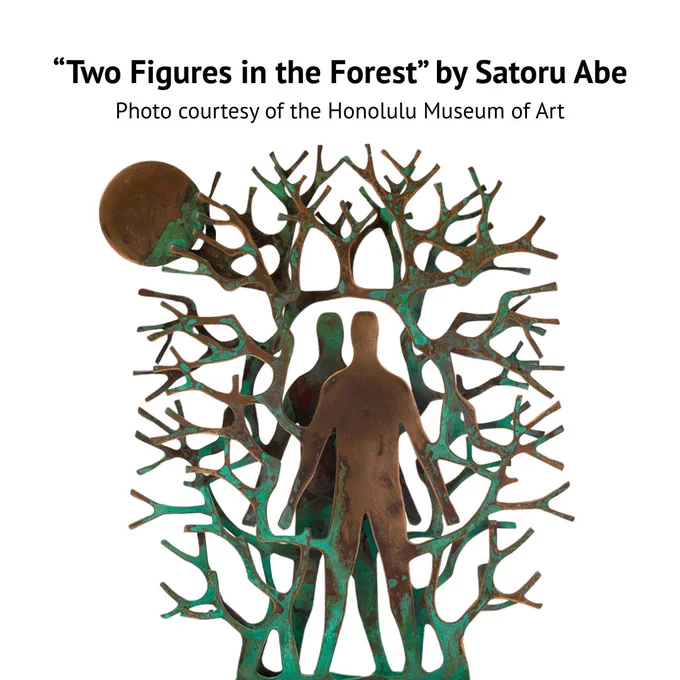 Image of Satoru Abe's "Two Figures in the Forest" metal sculpture. Text at the top reads, "'Two Figures in the Forest' by Satoru Abe. Photo courtesy of the Honolulu Museum of Art"