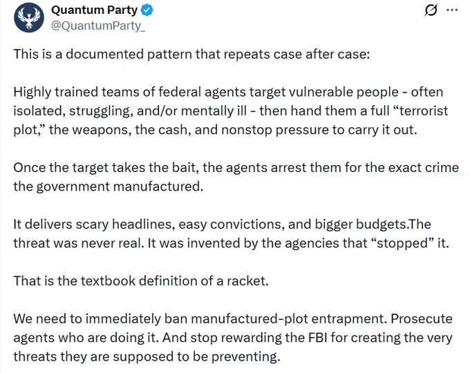 Documented pattern:
Highly trained teams of federal agents target vulnerable people - often isolated, struggling, &/or mentally ill - then hand them a full "terrorist plot," weapons, cash, & nonstop pressure to carry it out.
- @QuantumParty_
https://x.com/GoogleExpertUK/status/2036119128046436354
#socent🕵️‍♀️#news