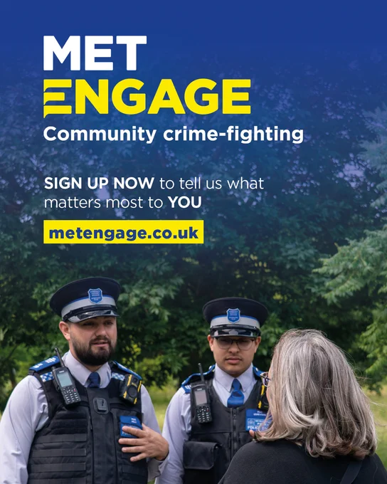 An image of two PCSOs speaking to a member of the public. Text says 'Met Engage community crime-fighting, sign up now to tell us what matters most to you'