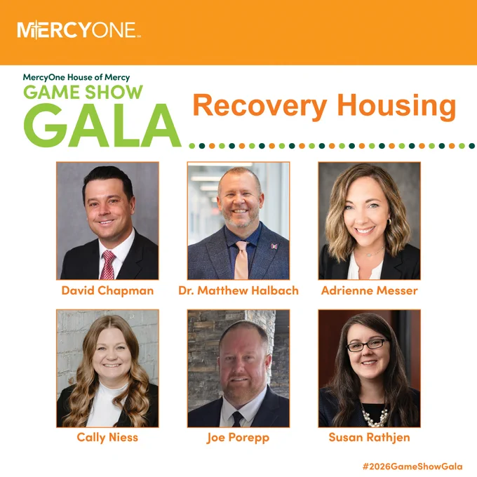 This image is a promotional graphic for the MercyOne House of Mercy Game Show Gala focused on Recovery Housing. It features headshots of six individuals: David Chapman, Matt Halbach, Adrienne Messer, Cally Niess, Joe Porepp, and Susan Rathjen. The event hashtag is #2026GameShowGala.
