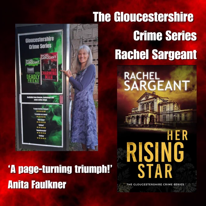 Image shows author with poster for Books 1 and 1 in Gloucestershire Crime Series plus the cover of book 3. Caption: 'A page-turning triumph' Anita Faulkner