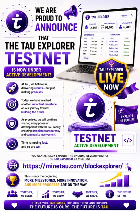 🚀 TAU EXPLORER IS LIVE NOW! 🚀

Today marks another important milestone in the Tau journey.

We are proud to announce that the Tau Explorer is now live and available for the community to explore. This achievement reflects our commitment to building real infrastructure, delivering progress, and keeping our promises through action.

At Tau, we believe innovation is built step by step. Every milestone brings us closer to a stronger ecosystem powered by transparency, community participation, and continuous development.

🌟 Tau Explorer Live Now
🌟 Real-Time Blockchain Exploration
🌟 Community-Driven Progress
🌟 More Features Coming Soon
🌟 More Milestones Ahead

This is not the finish line—it is just the beginning.

We will continue sharing our development journey with the Tau Family as we move forward together toward an even brighter future.

🔍 Explore Now:
https://minetau.com/blockexplorer/

⏳ Time is moving fast, and so are we.

Together we build.
Together we grow.
Together we shape t