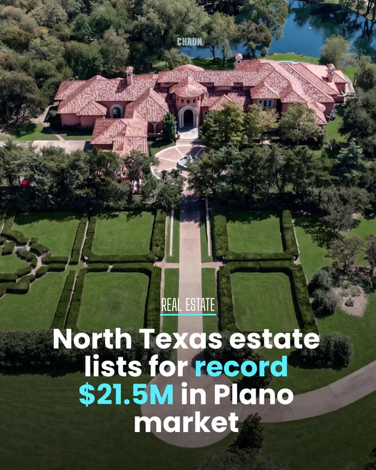 12.8-acre estate in Plano. The beauty is breaking all sorts of real estate records in the area with a $21.5 million price tag.