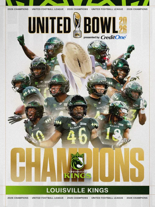 A collage celebrating the Louisville Kings as 2026 United Bowl champions, featuring nine players in green uniforms and the championship trophy. The mood is victorious and energetic.