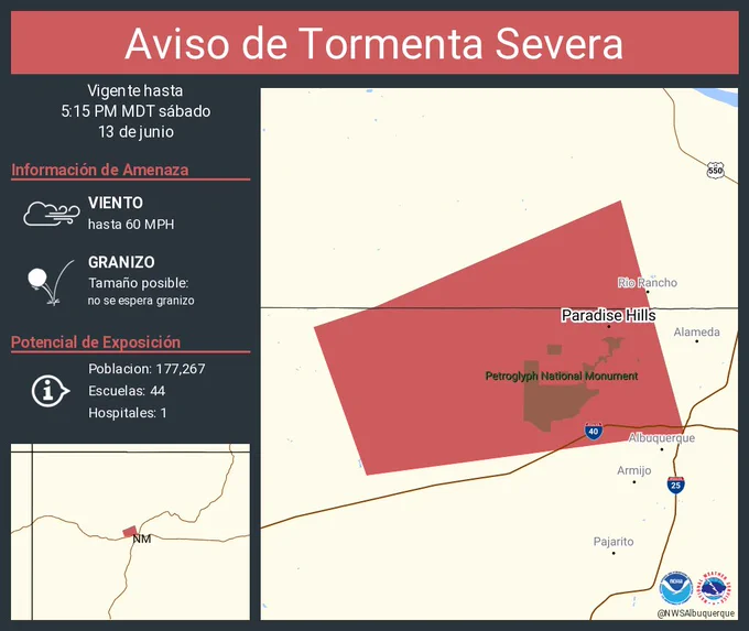 Este gráfico muestra la localización en el mapa de un aviso de tormenta severa. El aviso estará en efecto hasta las 5:15 PM MDT. El aviso incluye a Paradise Hills NM. El aviso incluye el condado de Bernalillo en el centro de New Mexico y el sur del condado de Sandoval en el norte centro de New Mexico. Las amenazas asociadas a este aviso son: ráfagas de viento de 60 MPH y granizo del tamaño no se espera granizo. Hay 177,267 personas bajo este aviso incluyendo 44 escuelas y 1 hospital.