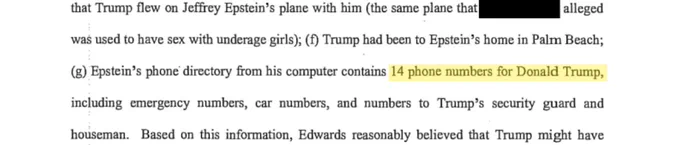 Court filing EFTA00597791: Epstein's phone directory contained 14 numbers for Donald Trump, including emergency numbers, car numbers, and numbers to his security guard and houseman.