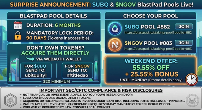 SURPRISE ANNOUNCEMENT: $UBQ & $NGOV BlastPad Pools Live!