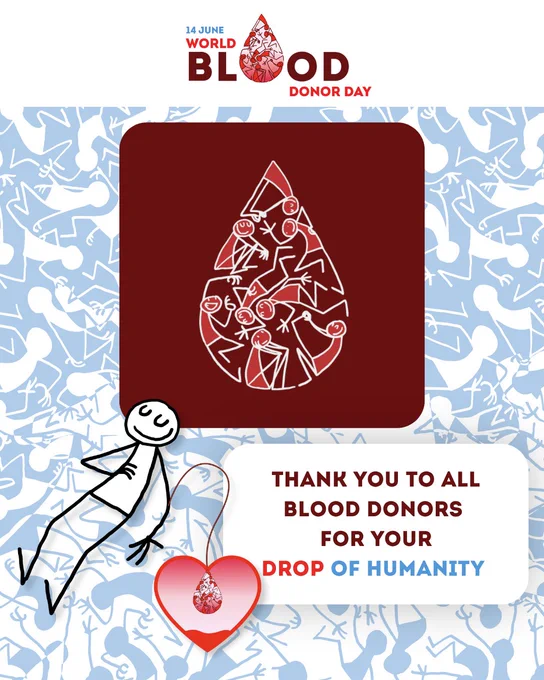 Text that reads 14 June World Blood Donor Day and thank you to all blood donors for your drop of humanity. Illustration is that for World Blood Donor Day showing a blood drop with figures, a person donating blood.