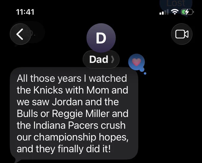 A text from my Dad that reads, “All those years I watched the Knicks with Mom and we saw Jordan and the Bulls or Reggie Miller and the Indiana Pacers crush our championship hopes, and they finally did it!”