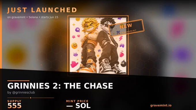 GRINNIES 2: THE CHASE just launched on Gravemint.