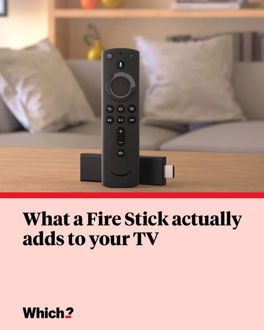 A Fire Stick with a remote is on a wooden table in a living room setting. In the foreground, text reads, "What a Fire Stick actually adds to your TV." The logo of "Which?" is displayed at the bottom.