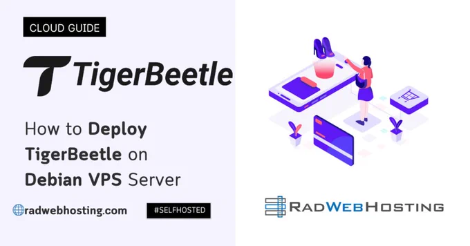 How to Deploy TigerBeetle on Debian VPS