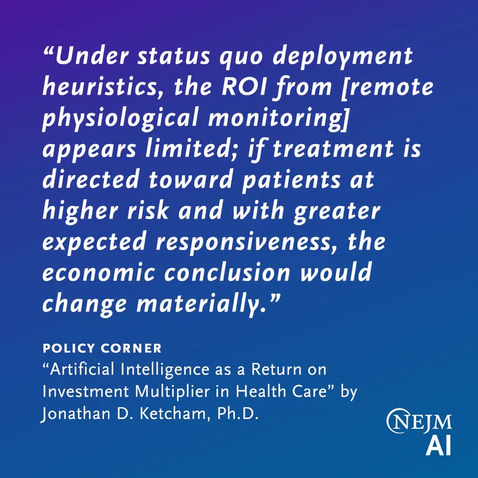 Quote on a blue background from a Policy Corner article discussing the economic implications of treatment based on patient risk and responsiveness. It is cited from "Artificial Intelligence as a Return on Investment Multiplier in Health Care" by Jonathan D. Ketcham, Ph.D. The NEJM AI logo is visible.