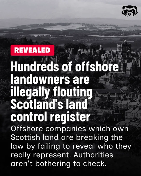Black and white image of a Scottish town and large historic building, with The Ferret logo. Text reads: “Revealed. Hundreds of offshore landowners are illegally flouting Scotland’s land control register. Offshore companies which own Scottish land are breaking the law by failing to reveal who they really represent. Authorities aren’t bothering to check.”