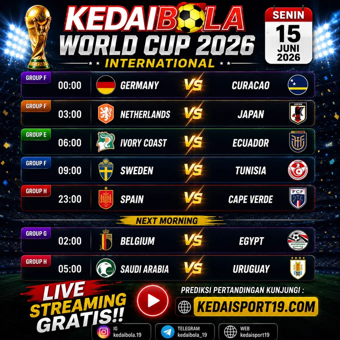 Jadwal Lengkap Piala Dunia 2026 – Senin, 15 Juni 2026

Grup E
• 00.00 WIB – Jerman vs Curacao

Grup F
• 03.00 WIB – Belanda vs Jepang
• 09.00 WIB – Swedia vs Tunisia

Grup E
• 06.00 WIB – Pantai Gading vs Ekuador

Grup H
• 23.00 WIB – Spanyol vs Cape Verde

Next Morning

Grup G
• 02.00 WIB – Belgia vs Mesir

Grup H
• 05.00 WIB – Arab Saudi vs Uruguay

Akankah tim-tim unggulan mampu memenuhi ekspektasi, atau justru akan lahir kejutan besar di Piala Dunia 2026? Saksikan keseruannya dan ikuti terus informasi, prediksi, serta berita sepak bola terbaru hanya di https://rebrand.ly/cc5ceb

Jadwal pertandingan dapat berubah sewaktu-waktu sesuai keputusan resmi penyelenggara.