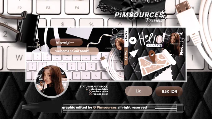 🐈‍⬛ LIZ
🥧 25K IDR | retext all
🗝️ QRIS 
graphics edited and designed by © pimsources since 2022 don't inspo steal recreate plagiarized or heavy reference are strictly prohibited