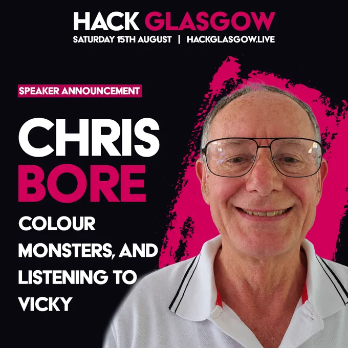 Speaker announcement with photo of Chris Bore and his talk title 'Colour Monsters, and listening to Vicky'
