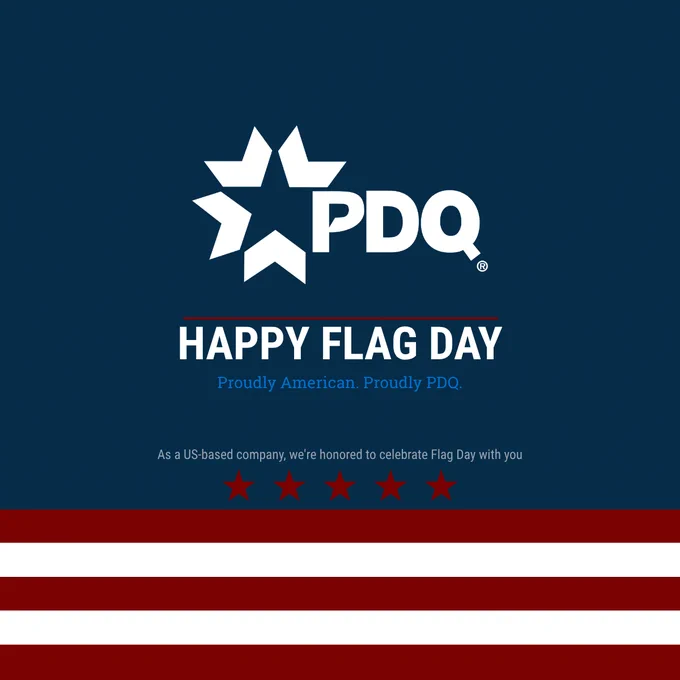 PDQ "Happy Flag Day" graphic — Proudly American. Proudly PDQ. — with red, white, and navy American flag-inspired design